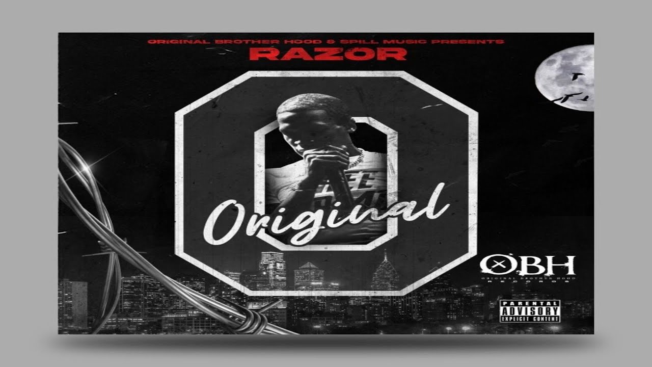 Obejrzyj Razor (OBH) - Original (New Offiial Audio) w YouTube Obejrzyj Razor (OBH) - Original (New Offiial Audio) w YouTube