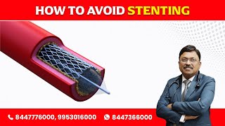 How to avoid stenting | Dr. Bimal Chhajer | Saaol