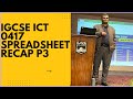 Spreadsheet Final Recap | A Series of Video Lectures for IGCSE ICT 0417 --