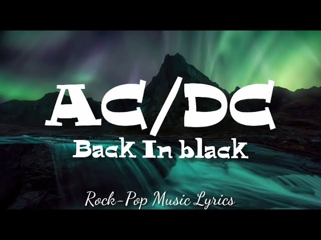 AC/DC - Back In Black (lyrics) class=