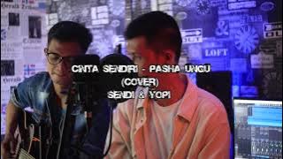 Pasha - Cinta Sendiri | (cover) Sendi & Yopi