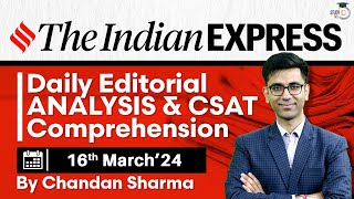 Indian Express Editorial Analysis by Chandan Sharma | 16 March 2024 | UPSC Current Affairs 2024