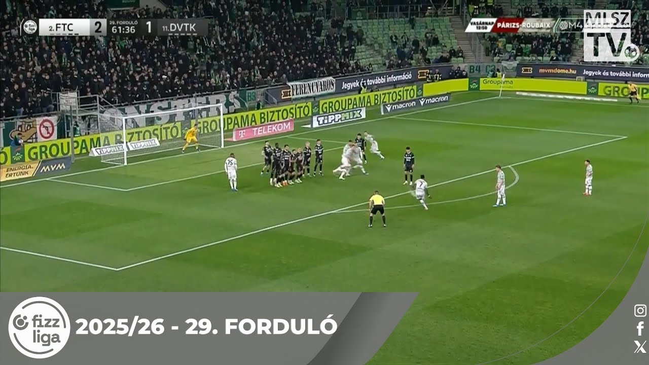 Ferencvárosi TC – DVTK | 3-1 | (0-1) | Fizz Liga | 29. forduló | MLSZTV