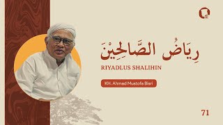 Download Lagu 071. Riyadl as-Shalihin - KH. A. Mustofa Bisri (bab ke 50) MP3