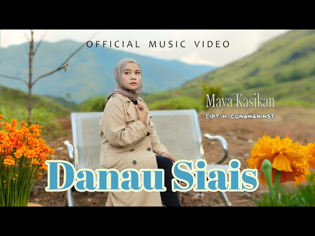 Maya Kasikan - Danau Siais (Official Music Video) class=