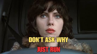 If You See Them, Get Out Now    |   Under The Skin (2013)