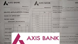 How to Fill Axis Bank Demand Draft Form 