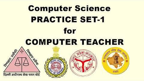 COMPUTER SCIENCE PRACTICE SET-1 | DSSSB TGT-PGT COMPUTER SCIENCE