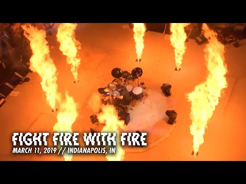 Metallica: Fight Fire With Fire (Indianapolis, IN - March 11, 2019)