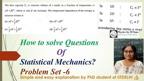 Solved Questions of Statistical Mechanics of CSIR NET Exam👉StatMech-Lec-12👉Target CSIR-NET GATE TIFR