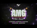 Amg tribal remix  chunti oficial