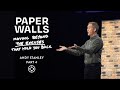 Paper Walls: Moving Beyond the Excuses That Hold You Back | Part 4 | The Way Through