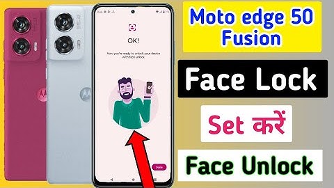 how to face Unlock Setting In moto edge 50 fusion || moto edge 50 fusion me face lock kaise lagaye