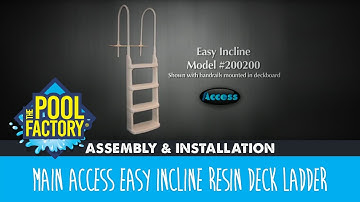 Main Access Easy Incline Resin Deck Ladder - Assembly & Installation