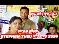 STEPHEN TUDU SAON MID GHARI ROPOR