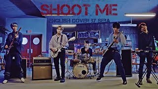 SHOOT ME BY DAY6 ENGLISH VER.