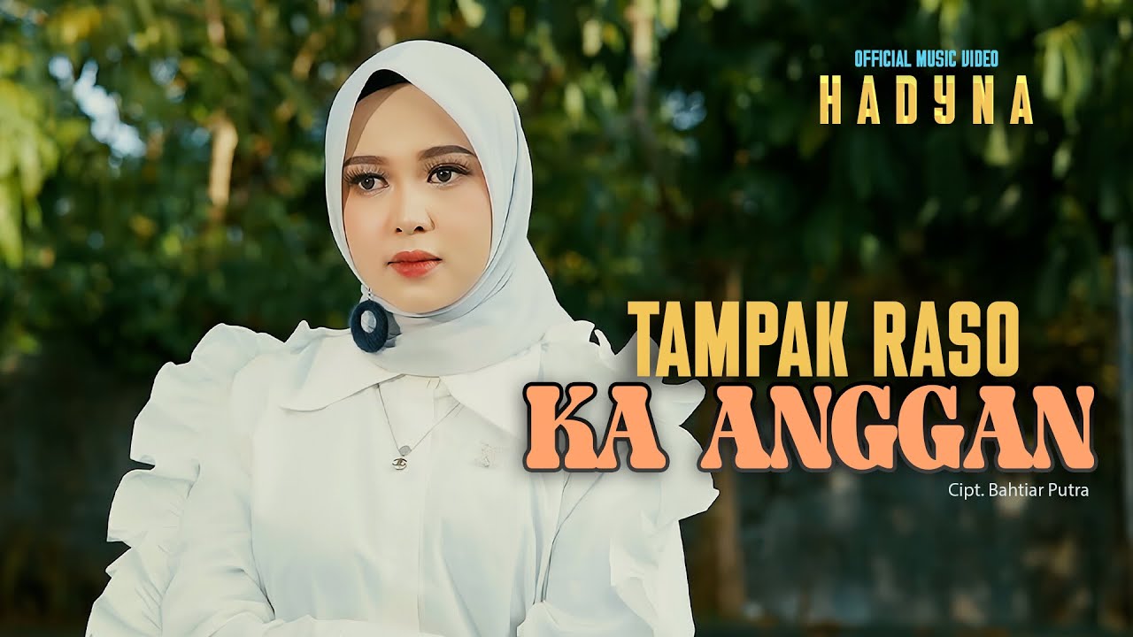 Hadyna - Tampak Raso Ka Anggan ( Official Music Video )