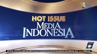 Obb Segmen Hot Issue Media Indonesia Dalam Program Metro Malam