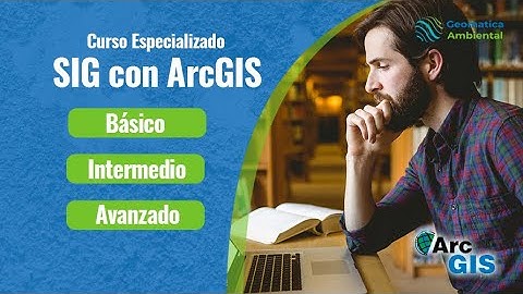 SIG ArcGIS Completo - Interfaz de ArcMAP 10  | Geomatica