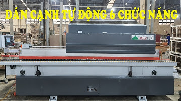 DÁN CHỈ TỰ ĐỘNG 6 CHỨC NĂNG | MÁY DÁN CẠNH CAO CẤP PRO-610H HOLZTEK