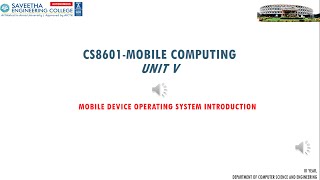 #Mobile Device Operating Systems|CS8601-Mobile Computing