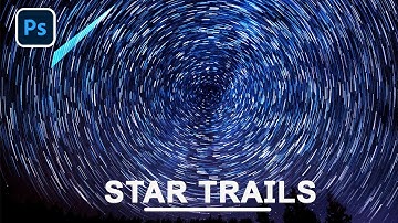 How To Create Star Trails Effect | Adobe Photoshop