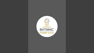 Rhythmic Power Yoga is live