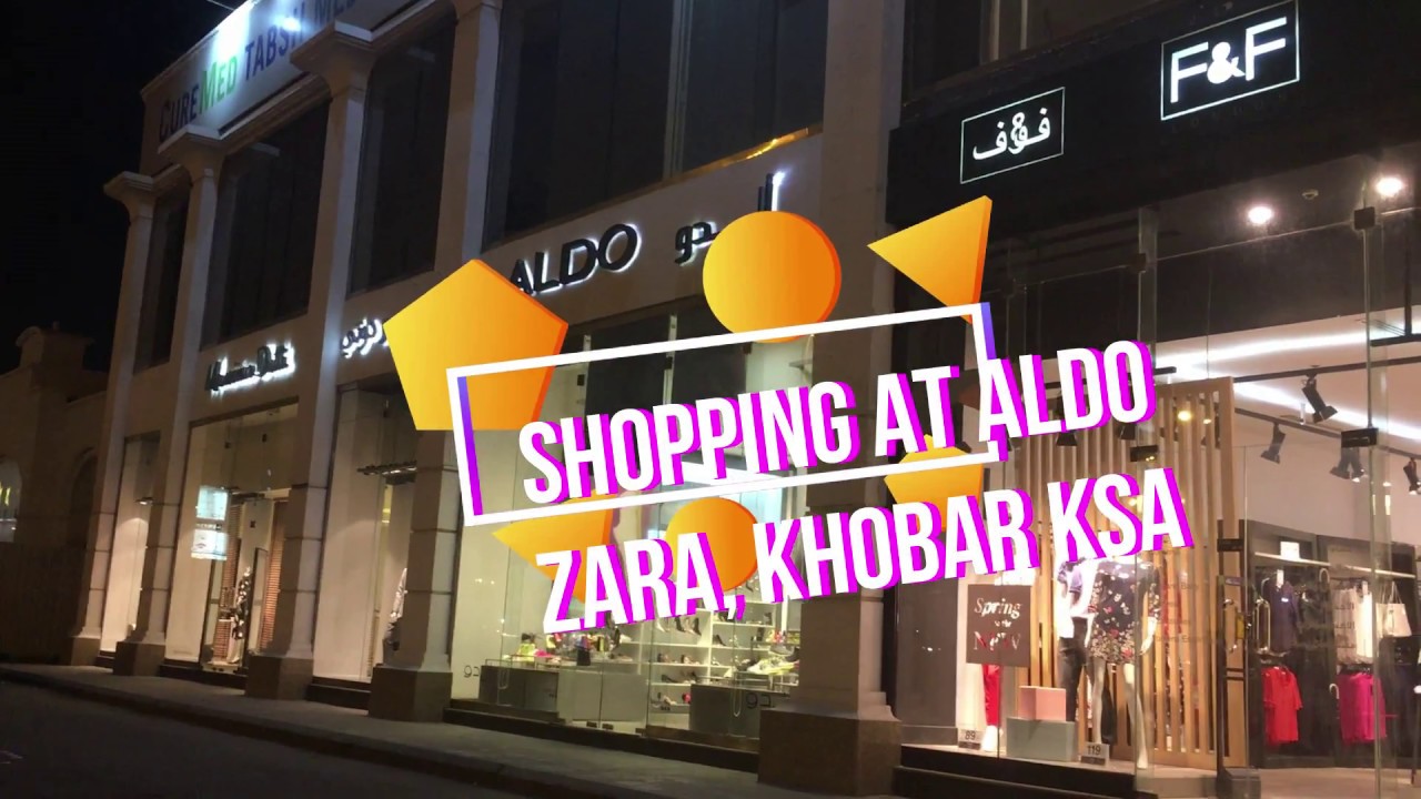 SHOPPING AT ALDO & ZARA, KHOBAR KSA التسوق في ALDO & ZARA، KHOBAR KSA