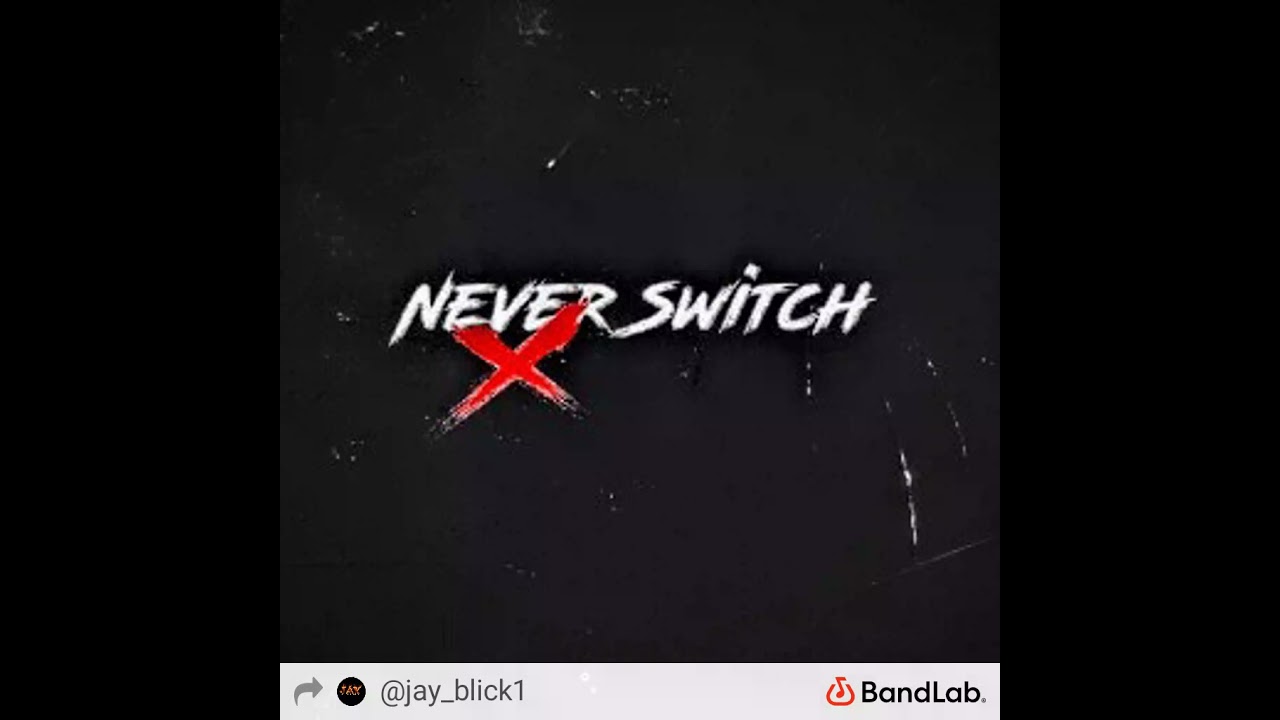 jayblick - never switch (official audio)