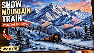Snow Mountain Train Painting Tutorial!! Beautiful Winter Landscape Art!!