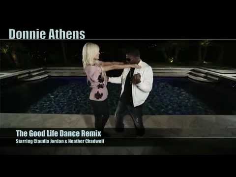 www.donnieathens.com http www.wtvonline.net http Recording Artist Donnie Athens NEW 'The Good Life' Check out the all new Donnie Athens The Good Life Dance Remix Video Presented in HD 1080p starring Claudia Jordan of the Jamie Foxx Network and Heather Chadwell from VH1's Rock of Love!!! The Good Life is Now Available on iTunes and Amazon