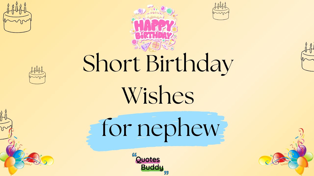 Short Birthday Wishes for nephew QUOTES BUDDY - YouTube