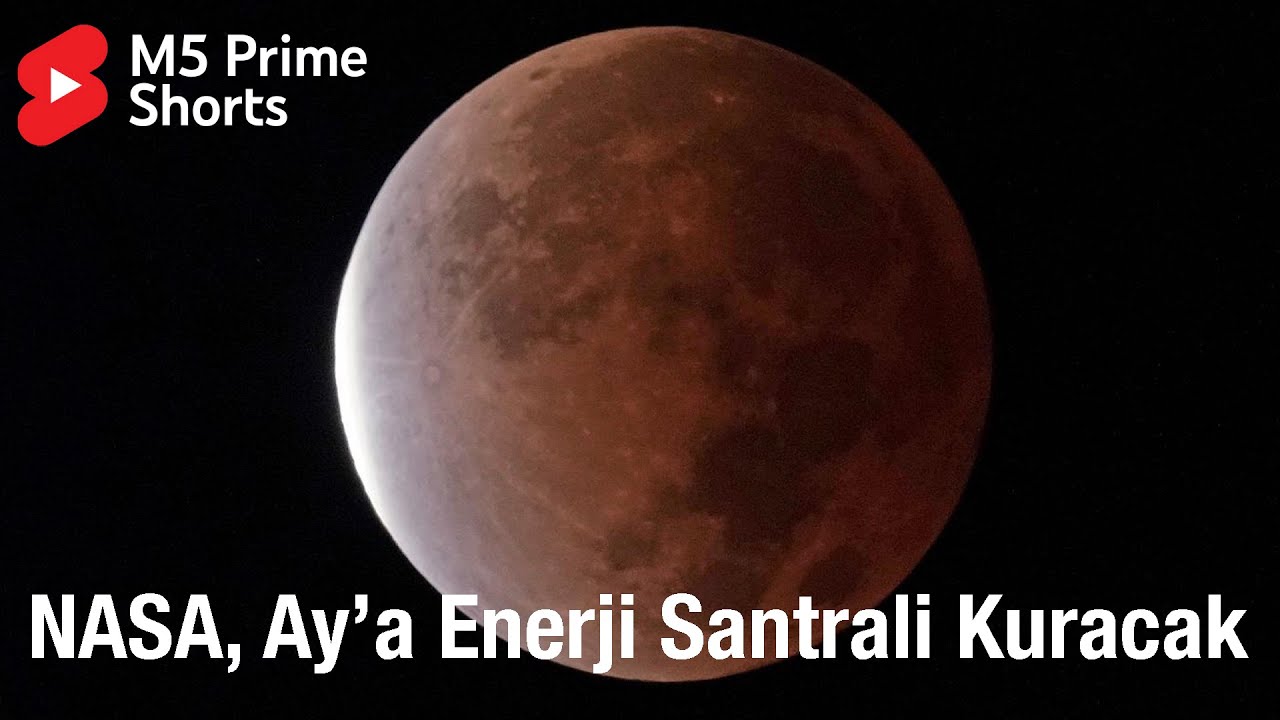 NASA, AY'A ENERJİ SANTRALİ KURACAK 