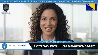 How to Serve Legal Process in Bosnia and Herzegovina Under the Hague Convention