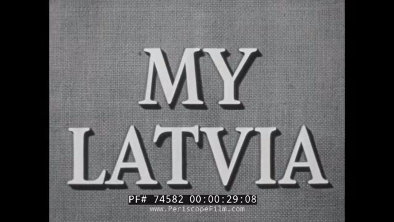 " MY LATVIA " COLD WAR SOVIET OCCUPATION OF BALTIC STATES   LATVIA, ESTONIA, LITHUANIA   74582