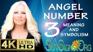 ⭐️💫 Angel Number 3 Meaning And Symbolism - SunSigns.Org