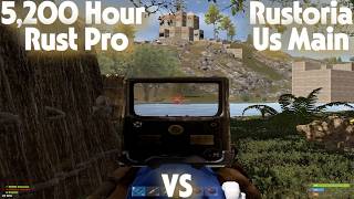 How a 5,200 Hour Rust Pro Dominates Rustoria Us Main (1,000 Pop Server)