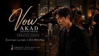 Vow – AKAD (Payung Teduh) | English Cover | Smooth Jazz Ballad • Romantic & Melancholic screenshot 1