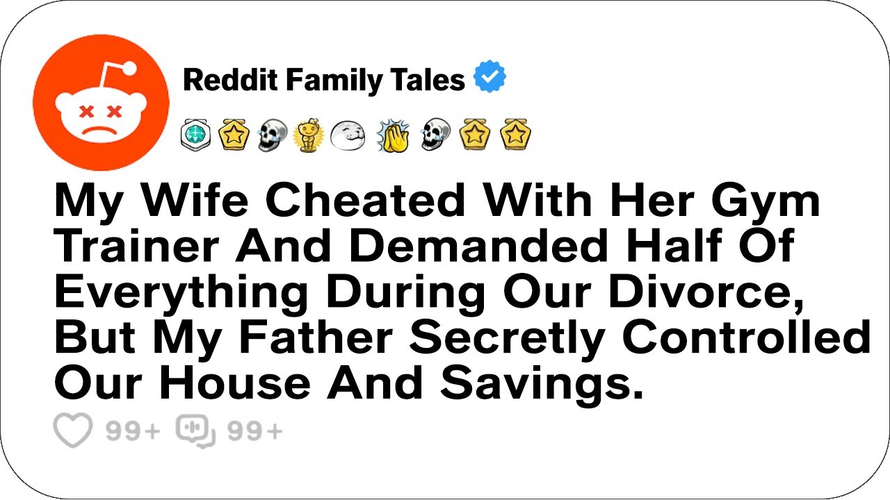 Outline Video My Wife Cheated With Her Gym Trainer And Demanded Half Of Everything, But.... - Cheating Stories