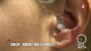 Quels sont les meilleurs bouchons d'oreille (concert, sommeil)? 