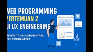 Web Programming - Pertemuan 2 - UI vs UX
