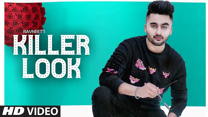 Killer Look: Ravneet Feat. Richa Gulati (Full Song) Jassi X | Jesan | Latest Punjabi Songs 2019