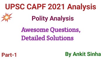 UPSC PYQs | CAPF 2021 Analysis | Polity Section Analysis |  #facetsofupsc