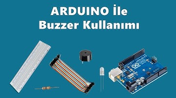 Arduino İle Buzzer Kullanımı