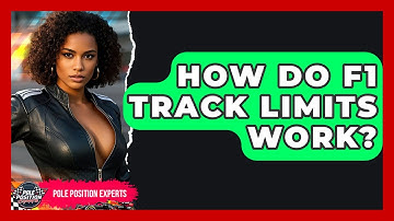 How Do F1 Track Limits Work? - Pole Position Experts