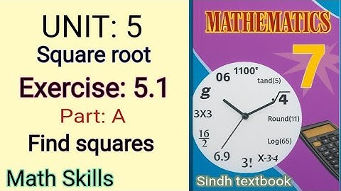Class 7 Maths | Unit 5 Square Root | Exercise 5.1 Part A | Find Squares | Sindh Textbook Jamshoro
