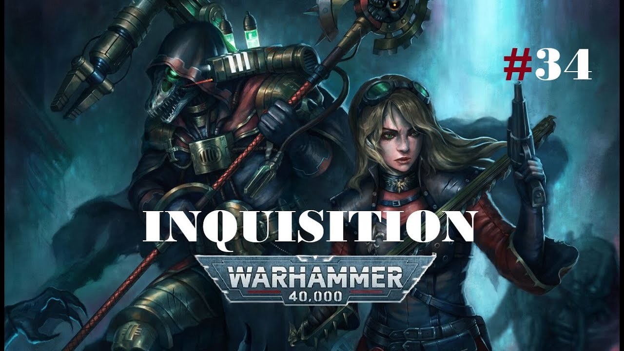 Святая Инквизиция и её Ордосы | Warhammer 40.000 | Бэк #34
