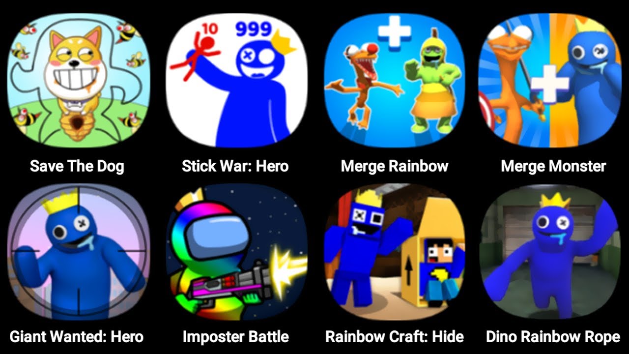 Save The Dog, Stick War Hero Towe Defense, Merge Rainbow Friends Monster, Rainbow Carft