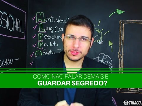 COMO NÃO FALAR DEMAIS E GUARDAR SEGREDO? | PERSUASÃO | THIAGO BURIGATTO