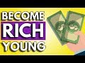 How To Be Rich and Successful At A Young Age